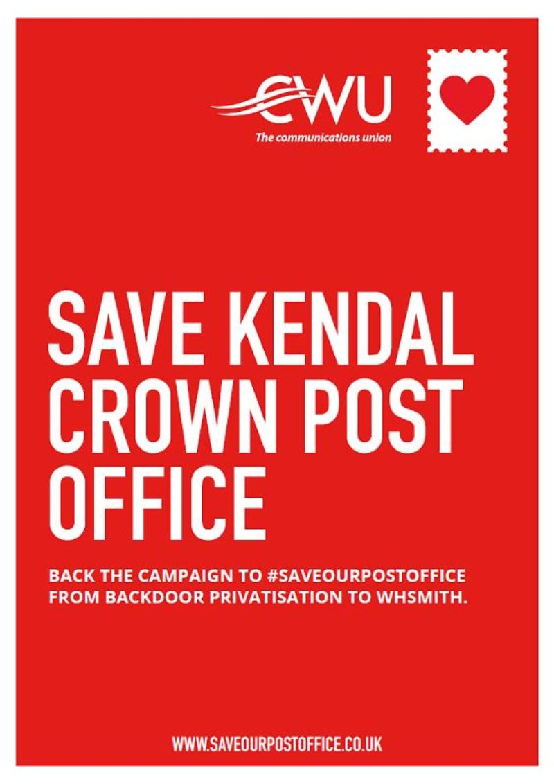 CWU Campaign poster Save Kendal Crown Post Office